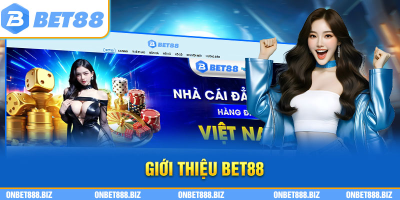 Thông tin cơ bản về trang cược trực tuyến BET88